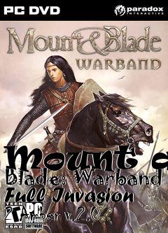 Box art for Mount and Blade: Warband Full Invasion 2 Amber v.2.0