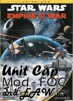 Box art for Unit Cap Mod - FOC and EAW v.2
