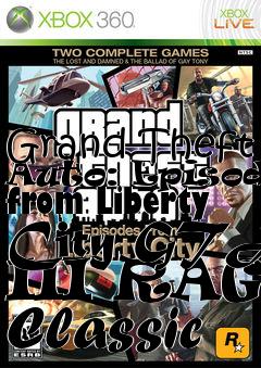 Box art for Grand Theft Auto: Episodes from Liberty City GTA III RAGE Classic