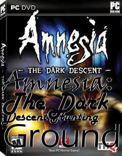 Box art for Amnesia: The Dark Descent Hunting Ground