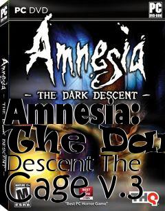 Box art for Amnesia: The Dark Descent The Cage v.3