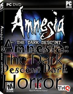 Box art for Amnesia: The Dark Descent Dark Horror