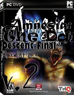 Box art for Amnesia: The Dark Descent Final Revelations v.2