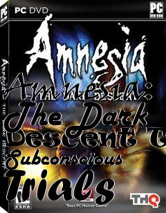 Box art for Amnesia: The Dark Descent The Subconscious Trials