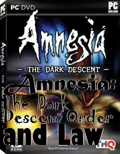 Box art for Amnesia: The Dark Descent Order and Law