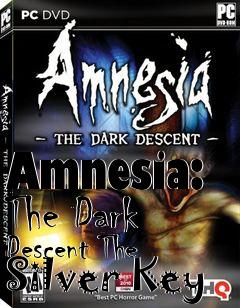 Box art for Amnesia: The Dark Descent The Silver Key