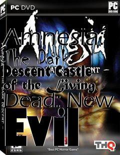 Box art for Amnesia: The Dark Descent Castle of the Living Dead: New Evil