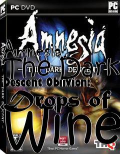 Box art for Amnesia: The Dark Descent Oblivion: Drops of Wine