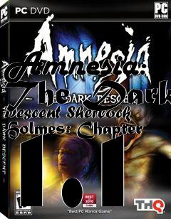 Box art for Amnesia: The Dark Descent Sherlock Holmes: Chapter 1.1