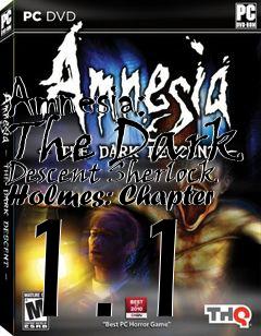 Box art for Amnesia: The Dark Descent Sherlock Holmes: Chapter 1.1