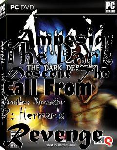 Box art for Amnesia: The Dark Descent The Call From Another Dimension 2: Herman