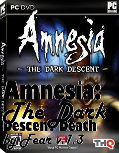 Box art for Amnesia: The Dark Descent Death by Fear v.1.3