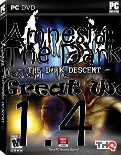 Box art for Amnesia: The Dark Descent The Great Work 1.4