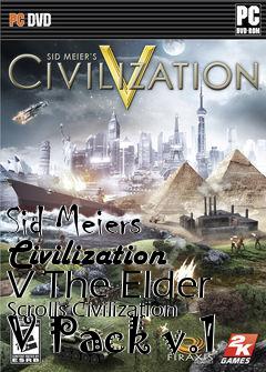 Box art for Sid Meiers Civilization V The Elder Scrolls Civilization V Pack v.1