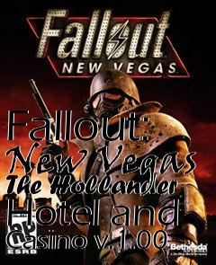 Box art for Fallout: New Vegas The Hollander Hotel and Casino v.1.00