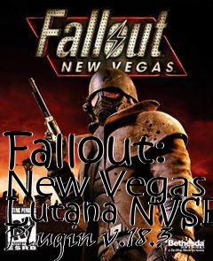 Box art for Fallout: New Vegas Lutana NVSE Plugin v.18.3
