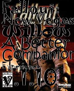 Box art for Fallout: New Vegas Willow - A Better Companion Experience v.1.10