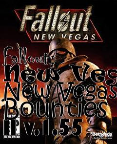 Box art for Fallout: New Vegas New Vegas Bounties II v.1.55