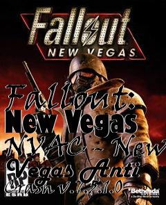 Box art for Fallout: New Vegas NVAC - New Vegas Anti Crash v.7.5.1.0