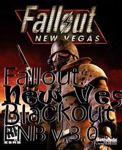 Box art for Fallout: New Vegas Blackout ENB v.3.0