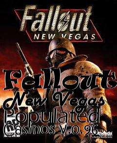 Box art for Fallout: New Vegas Populated Casinos v.0.96