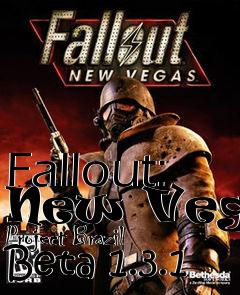 Box art for Fallout: New Vegas Project Brazil Beta 1.3.1