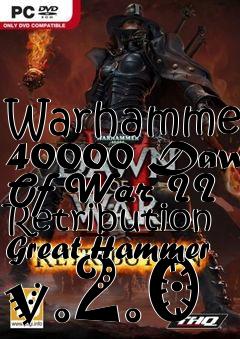 Box art for Warhammer 40000 Dawn Of War II Retribution Great Hammer v.2.0