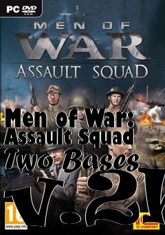 Box art for Men of War: Assault Squad Two Bases v.2h