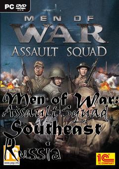 Box art for Men of War: Assault Squad Southeast Russia