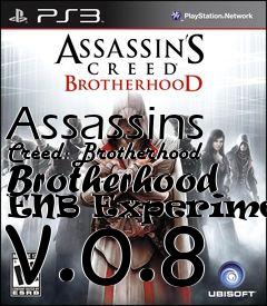Box art for Assassins Creed: Brotherhood Brotherhood ENB Experiments v.0.8