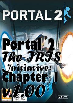 Box art for Portal 2 The IRIS Initiative: Chapter 1 v.1.00