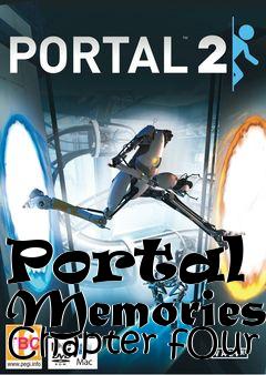 Box art for Portal 2 Memories Chapter fOur