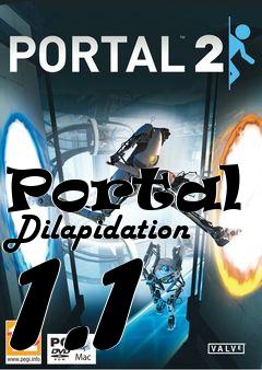 Box art for Portal 2 Dilapidation 1.1