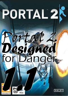 Box art for Portal 2 Designed for Danger 1.1