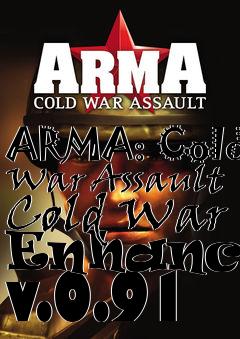 Box art for ARMA: Cold War Assault Cold War Enhanced v.0.91
