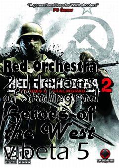 Box art for Red Orchestra 2: Heroes of Stalingrad Heroes of the West v.beta 5