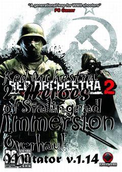 Box art for Red Orchestra 2: Heroes of Stalingrad Immersion Overhaul Mutator v.1.14