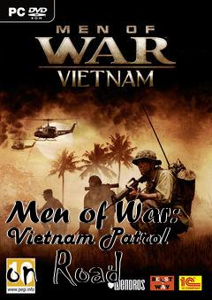 Box art for Men of War: Vietnam Patrol on Road