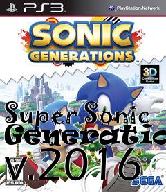 Box art for Super Sonic Generations v.2016