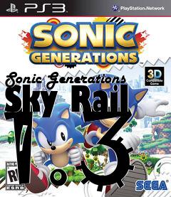 Box art for Sonic Generations Sky Rail 1.3