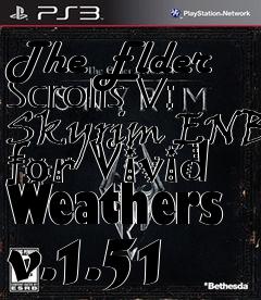 Box art for The Elder Scrolls V: Skyrim ENB for Vivid Weathers v.1.51