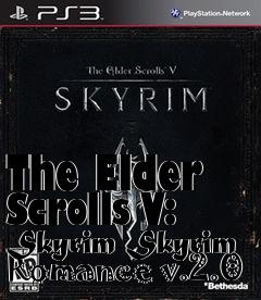 Box art for The Elder Scrolls V: Skyrim Skyrim Romance v.2.0