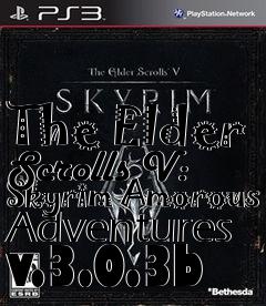 Box art for The Elder Scrolls V: Skyrim Amorous Adventures v.3.0.3b