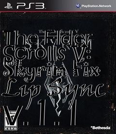 Box art for The Elder Scrolls V: Skyrim Fix Lip Sync v.1.1