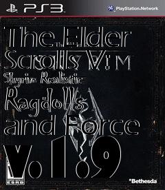 Box art for The Elder Scrolls V: Skyrim Realistic Ragdolls and Force v.1.9