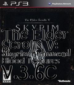 Box art for The Elder Scrolls V: Skyrim Enhanced Blood Textures v.3.6c