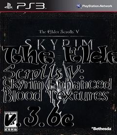 Box art for The Elder Scrolls V: Skyrim Enhanced Blood Textures v.3.6c