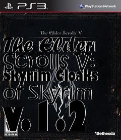 Box art for The Elder Scrolls V: Skyrim Cloaks of Skyrim v.1.2