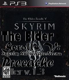 Box art for The Elder Scrolls V: Skyrim ShowRaceMenu Precache Killer v.1.3