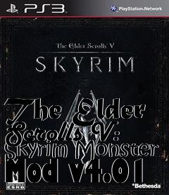 Box art for The Elder Scrolls V: Skyrim Monster Mod v4.01